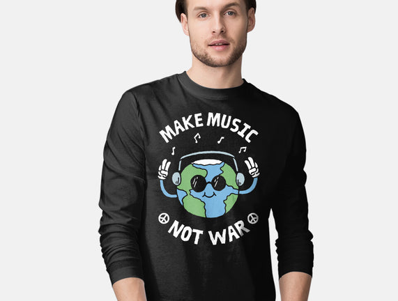 Make Music Not War