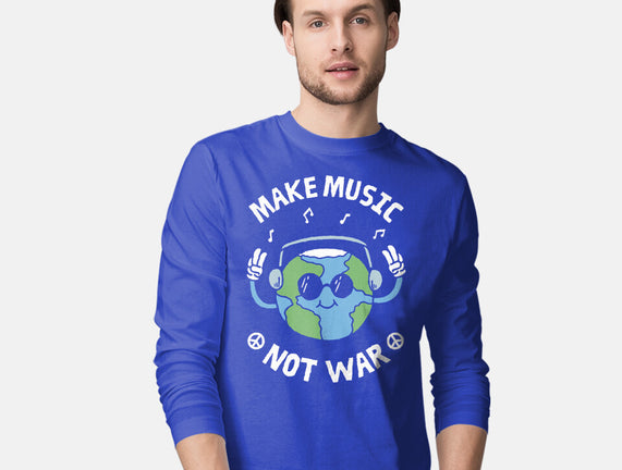 Make Music Not War