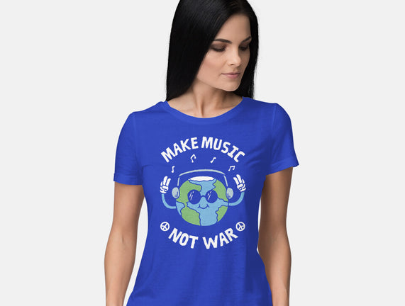 Make Music Not War