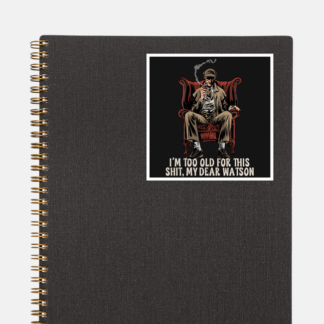 My Dear Watson-None-Glossy-Sticker-zascanauta