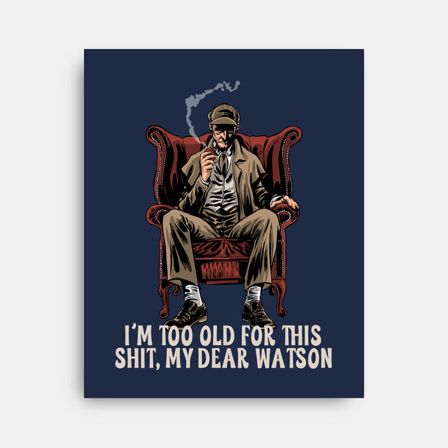 My Dear Watson-None-Stretched-Canvas-zascanauta