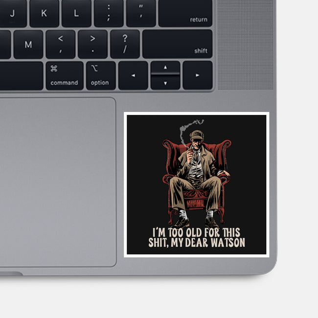 My Dear Watson-None-Glossy-Sticker-zascanauta