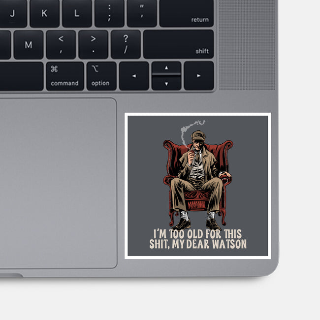 My Dear Watson-None-Glossy-Sticker-zascanauta
