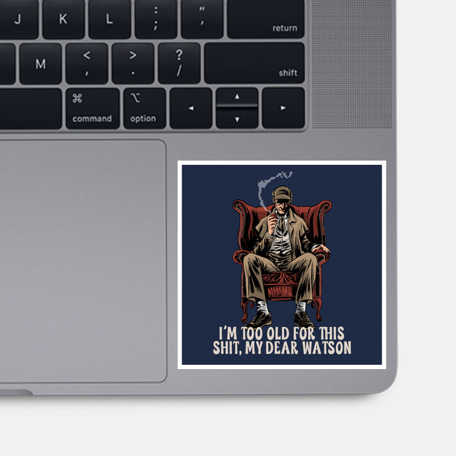 My Dear Watson-None-Glossy-Sticker-zascanauta