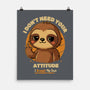 Sloth With Attitude-None-Matte-Poster-Trendlory