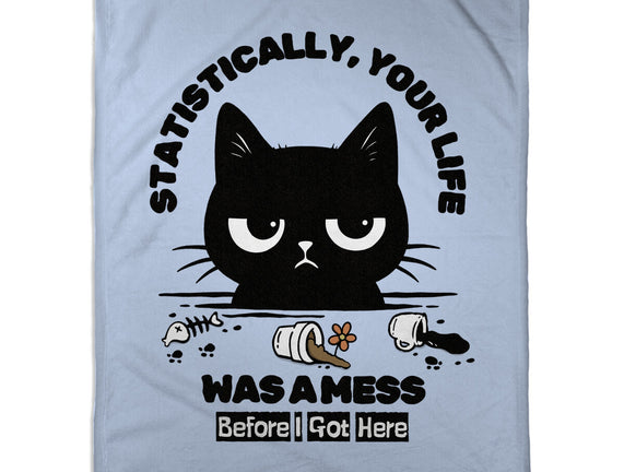 Statistically Your Life Was A Mess