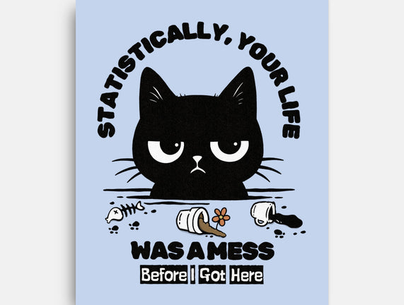 Statistically Your Life Was A Mess