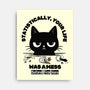 Statistically Your Life Was A Mess-None-Stretched-Canvas-Trendlory