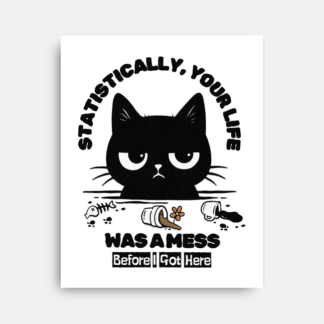 Statistically Your Life Was A Mess-None-Stretched-Canvas-Trendlory