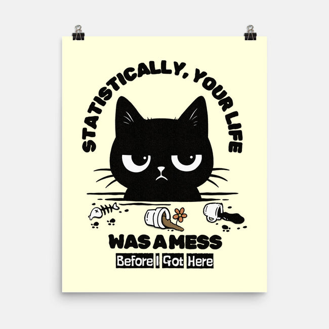 Statistically Your Life Was A Mess-None-Matte-Poster-Trendlory
