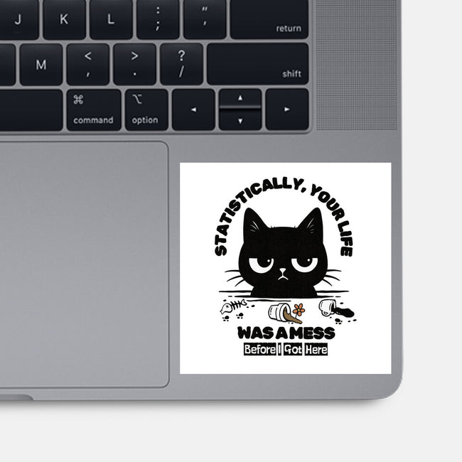 Statistically Your Life Was A Mess-None-Glossy-Sticker-Trendlory