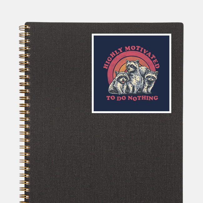 Highly Motivated To Do Nothing-None-Glossy-Sticker-glitchygorilla