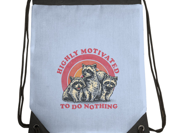 Highly Motivated To Do Nothing