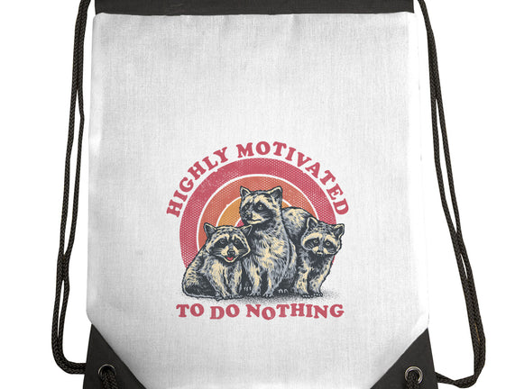 Highly Motivated To Do Nothing