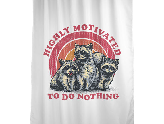 Highly Motivated To Do Nothing