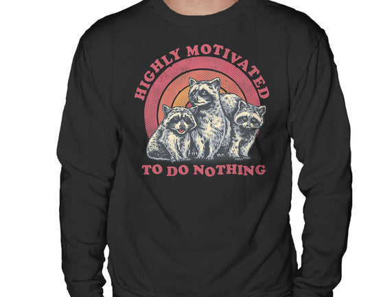 Highly Motivated To Do Nothing