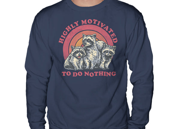 Highly Motivated To Do Nothing