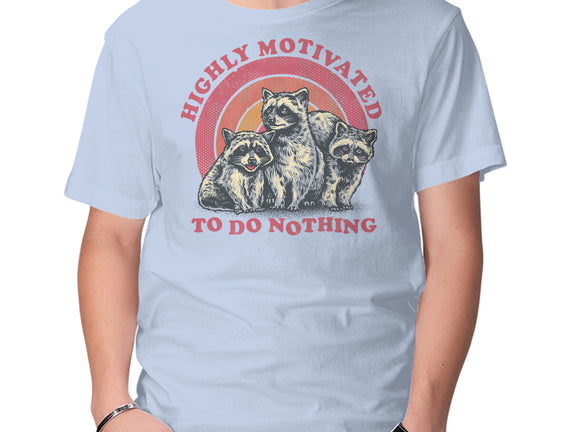 Highly Motivated To Do Nothing