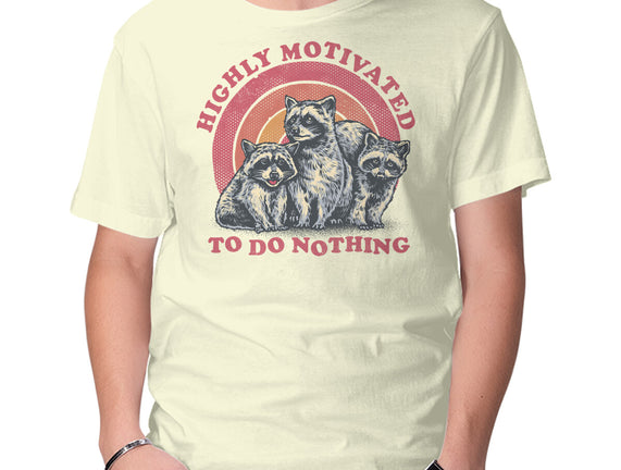 Highly Motivated To Do Nothing