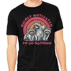 Highly Motivated To Do Nothing