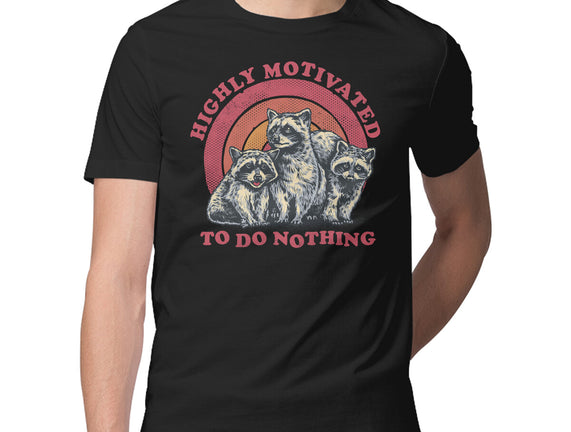 Highly Motivated To Do Nothing