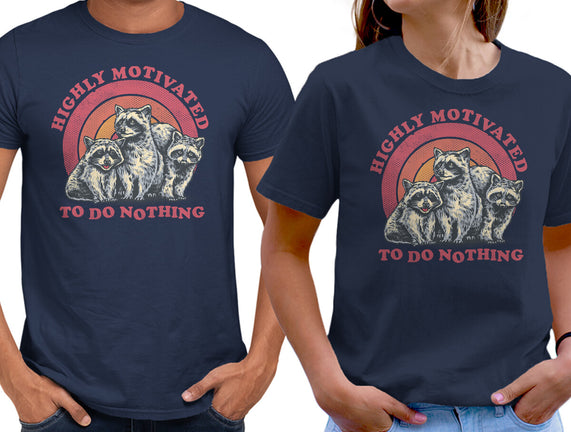 Highly Motivated To Do Nothing