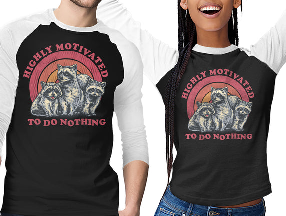 Highly Motivated To Do Nothing