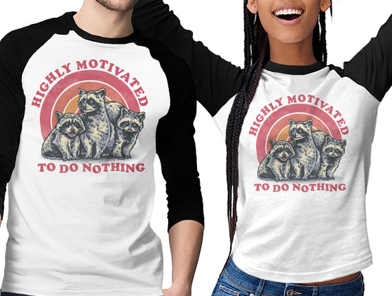 Highly Motivated To Do Nothing