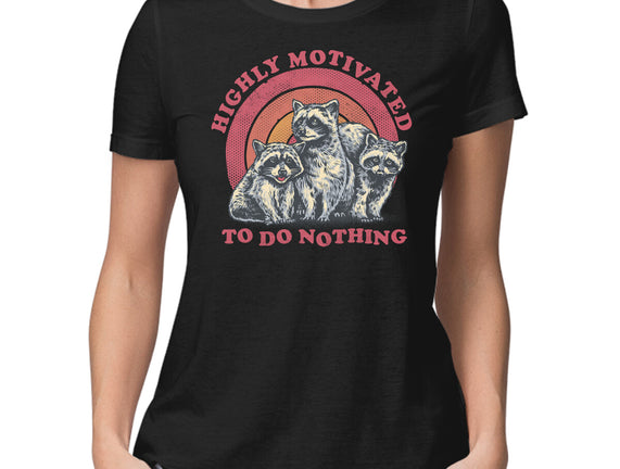 Highly Motivated To Do Nothing