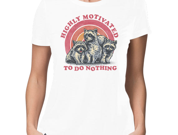 Highly Motivated To Do Nothing