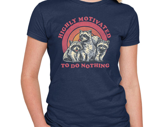 Highly Motivated To Do Nothing