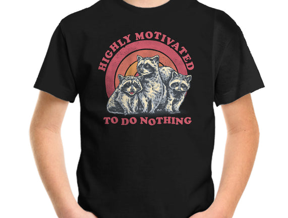 Highly Motivated To Do Nothing