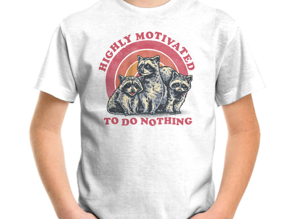 Highly Motivated To Do Nothing