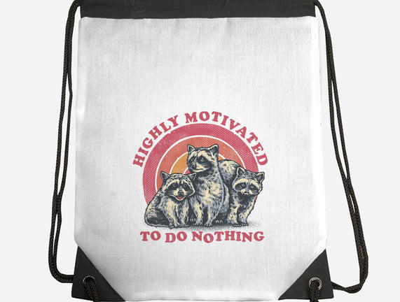Highly Motivated To Do Nothing
