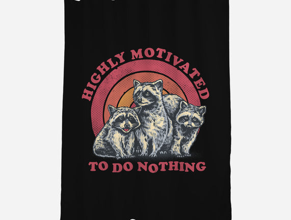 Highly Motivated To Do Nothing