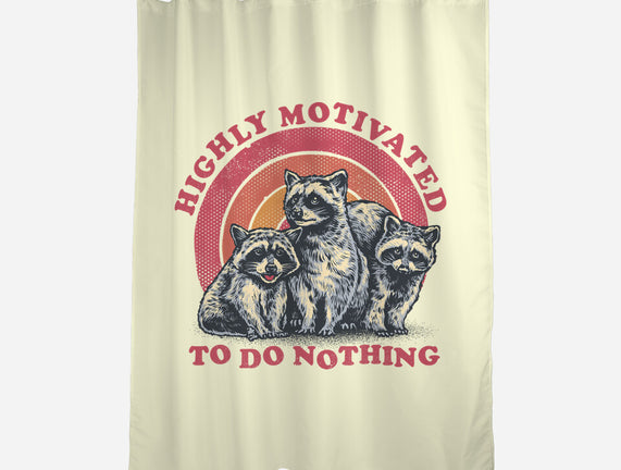 Highly Motivated To Do Nothing