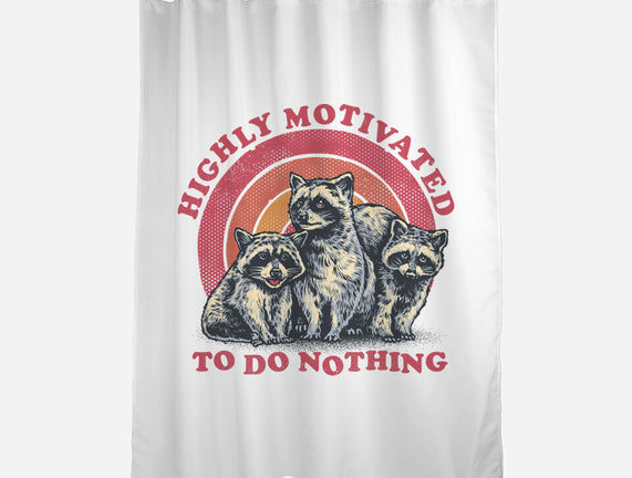 Highly Motivated To Do Nothing