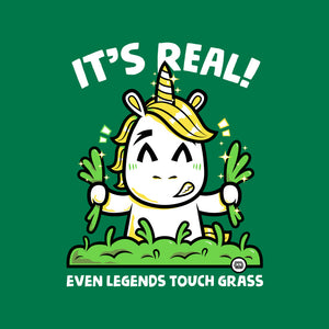 Even Legends Touch Grass