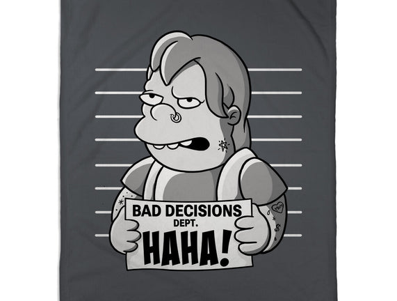 Bad Decisions Dept