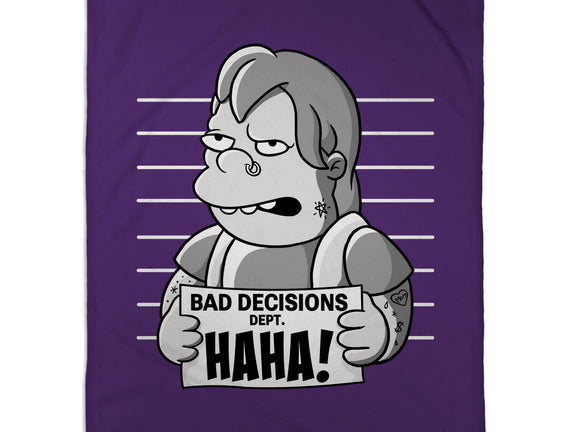 Bad Decisions Dept