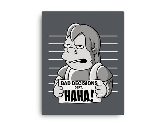 Bad Decisions Dept