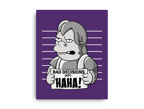 Bad Decisions Dept