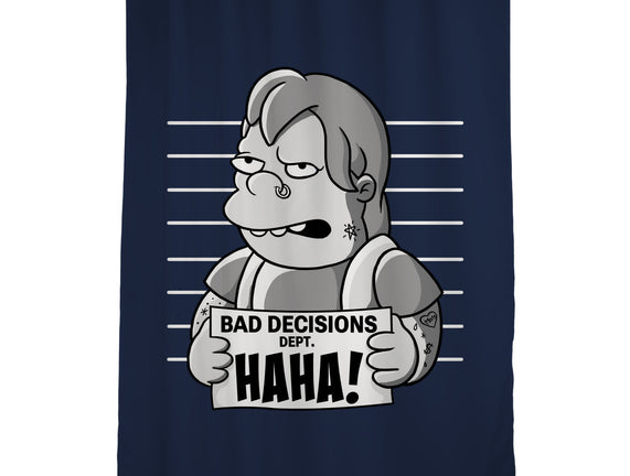 Bad Decisions Dept