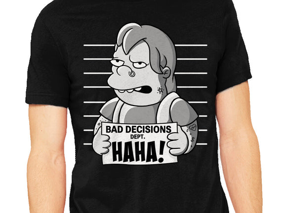 Bad Decisions Dept