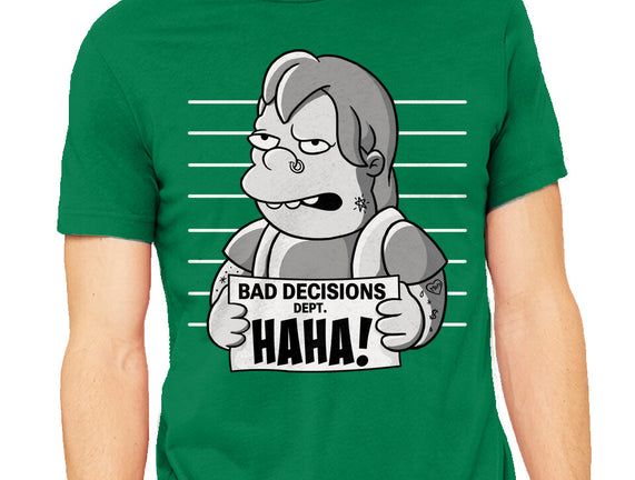 Bad Decisions Dept