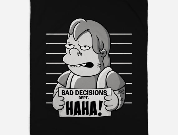 Bad Decisions Dept