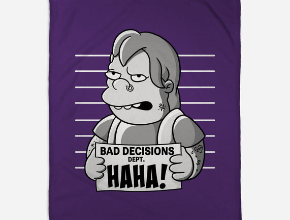 Bad Decisions Dept