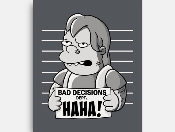 Bad Decisions Dept