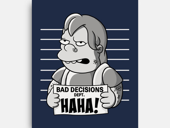 Bad Decisions Dept