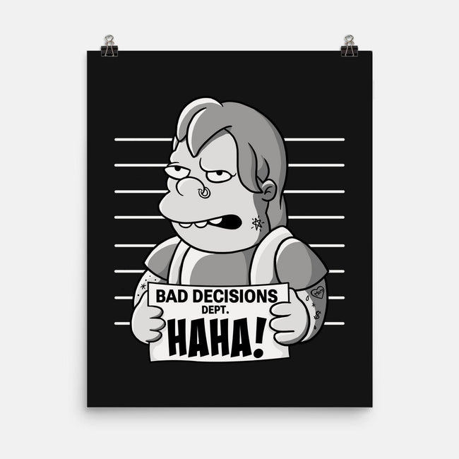Bad Decisions Dept-None-Matte-Poster-leepianti